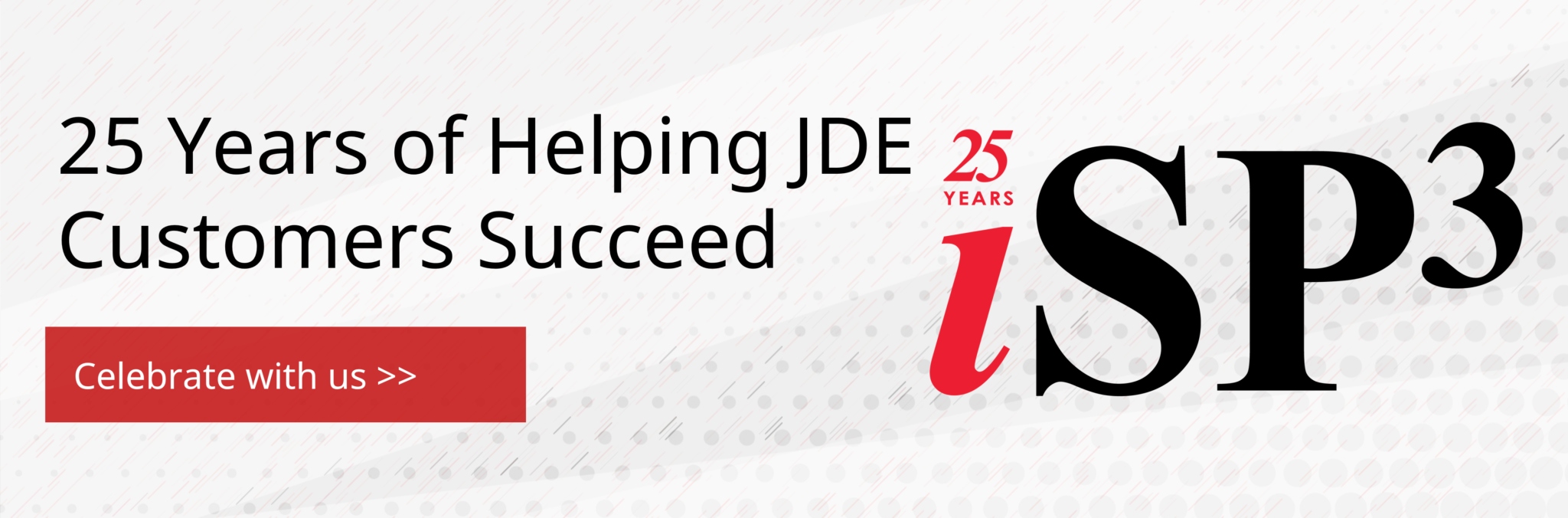 25th banner for home page iSP3 25 Years Helping Oracle JD Edwards Customers